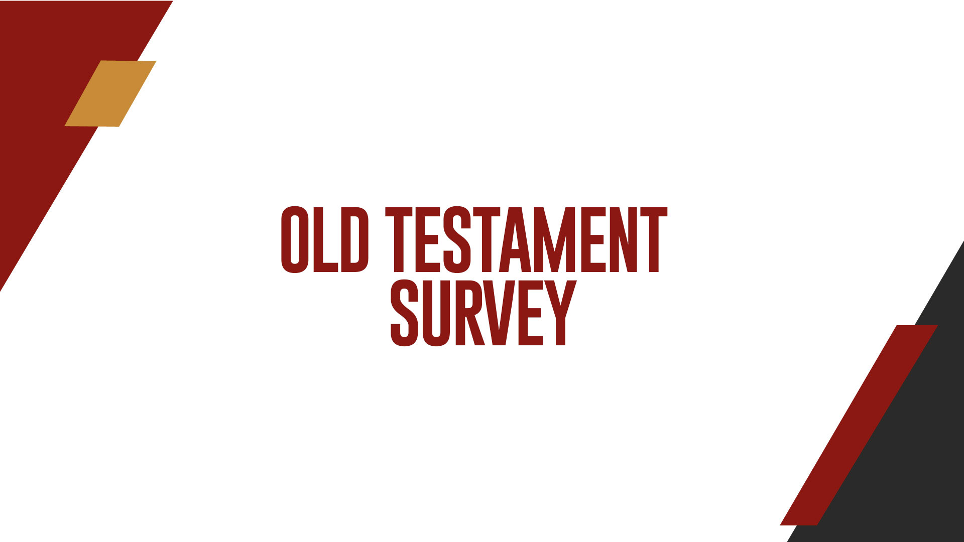Old Testament Survey