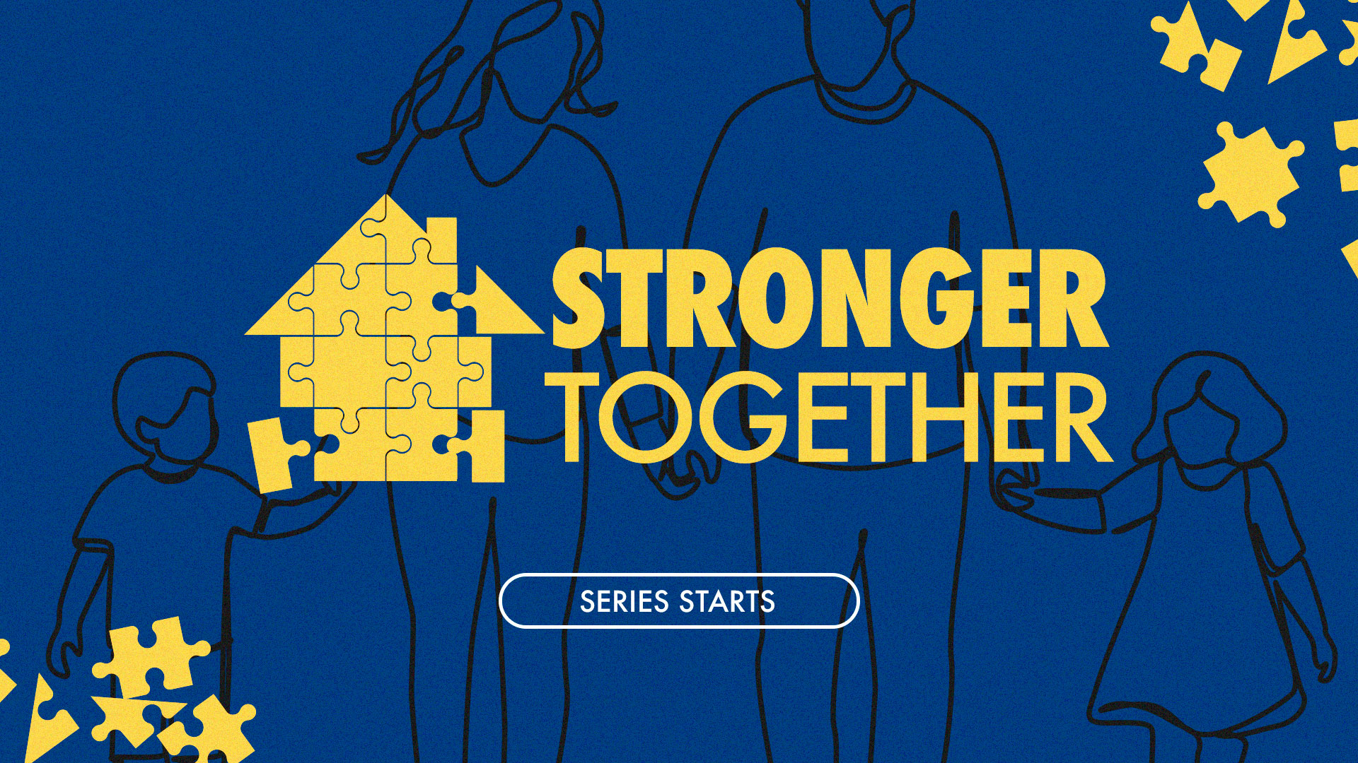 Stronger Together
