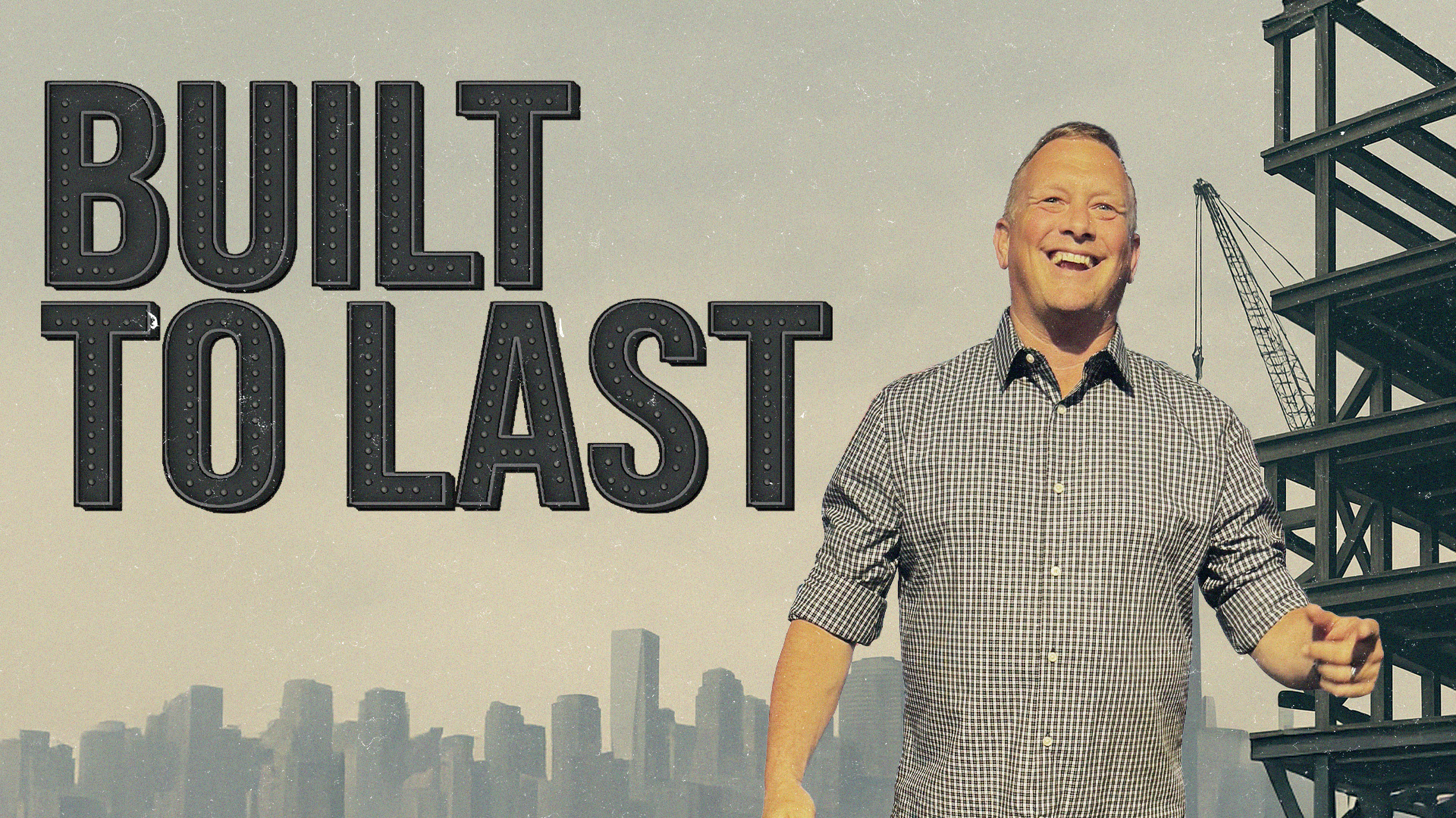 Built to Last