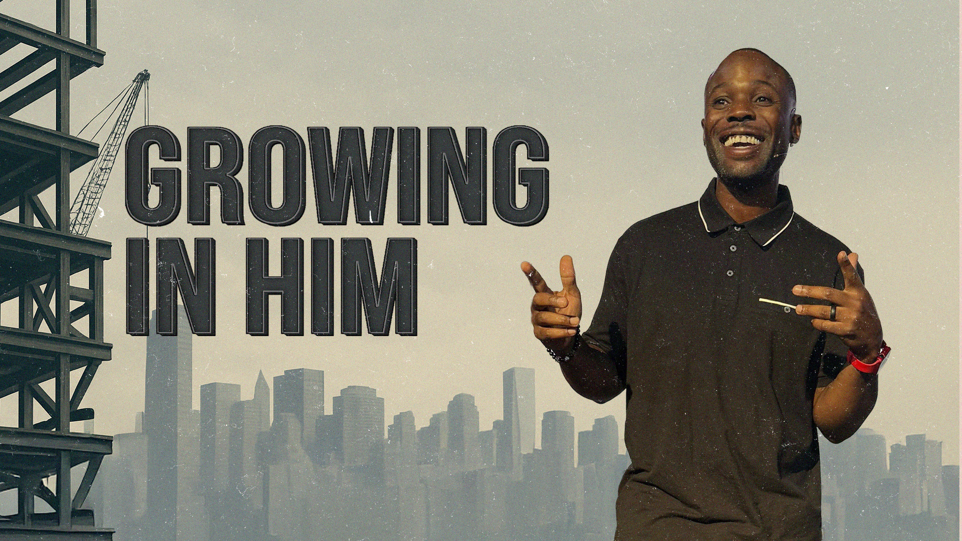 Growing in Him