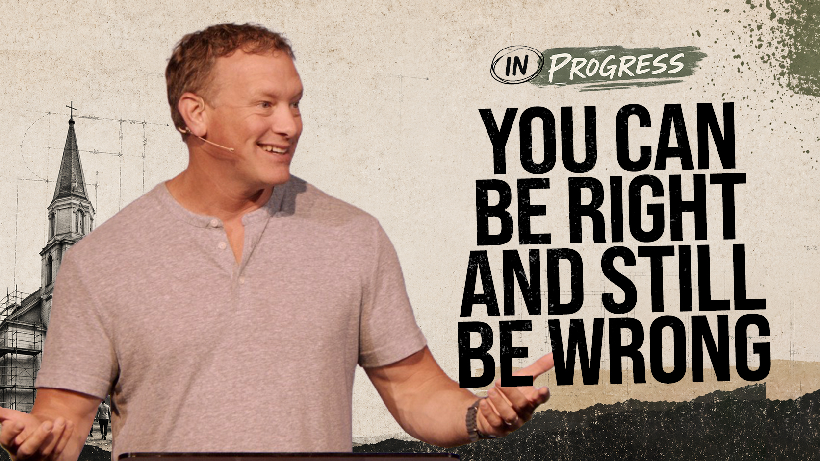 In Progress: You Can Be Right and Still Be Wrong